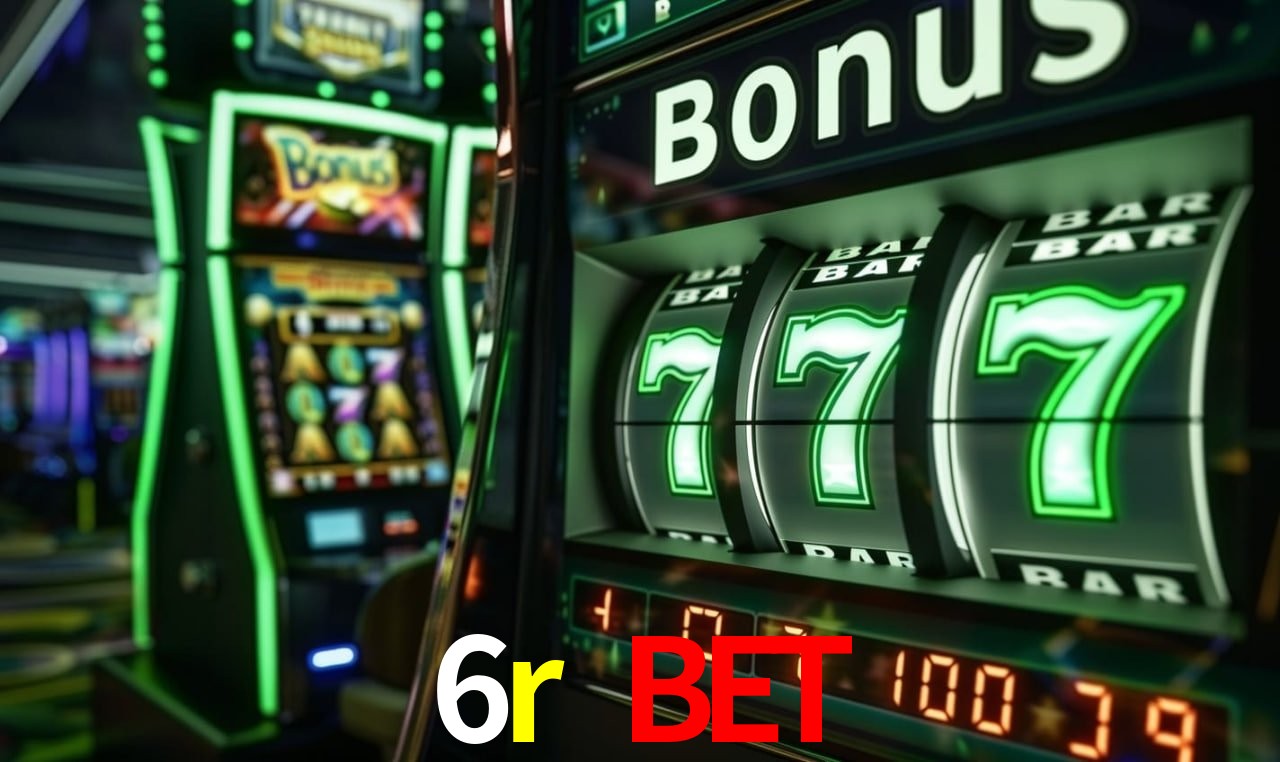 Bonus Features 6r bet
